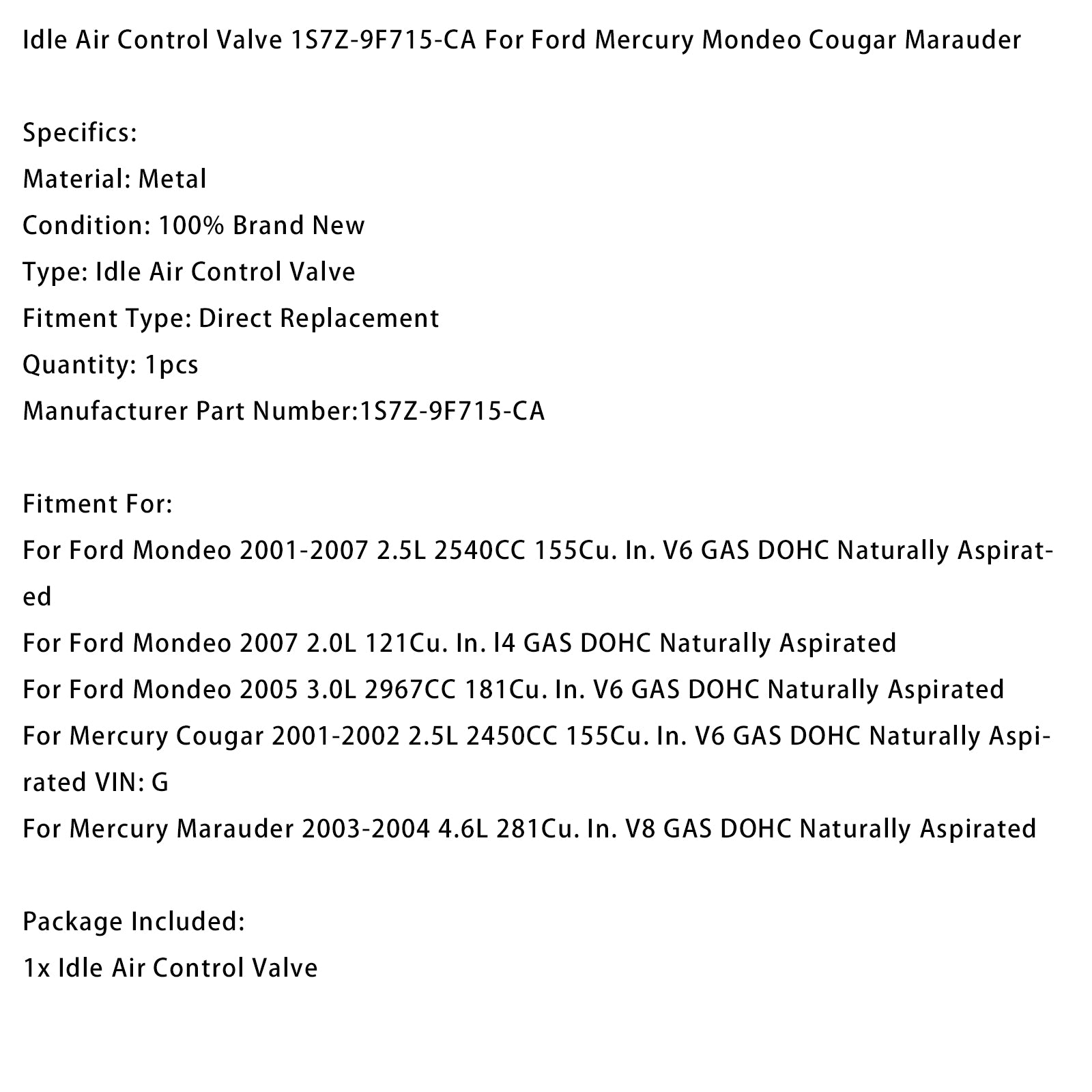 Idle Air Control Valve 1S7Z-9F715-CA For Ford Mercury Mondeo Cougar Marauder