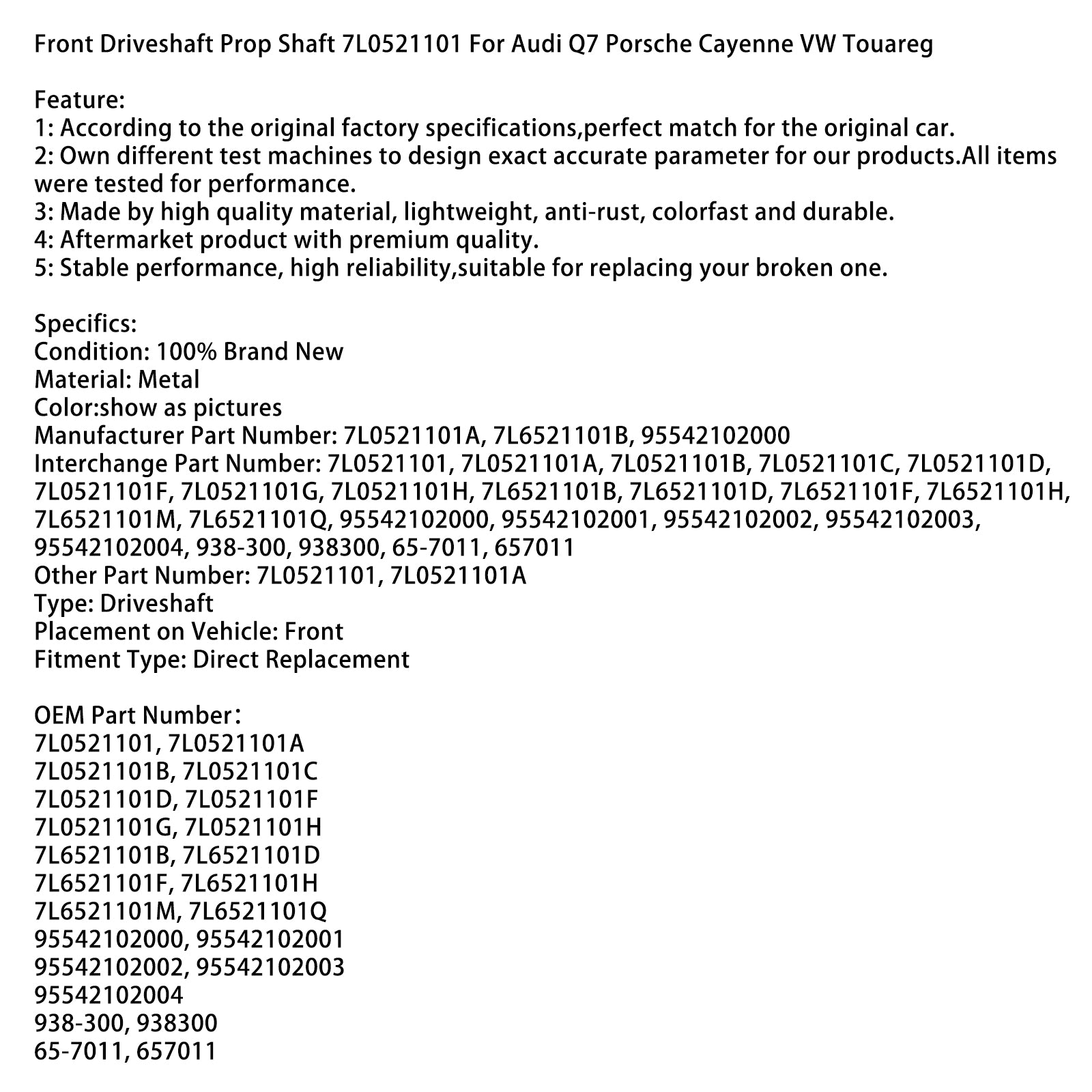 2008-2010 Porsche Cayenne Vooraandrijfas Prop Shaft 7L0521101 7L0521101B