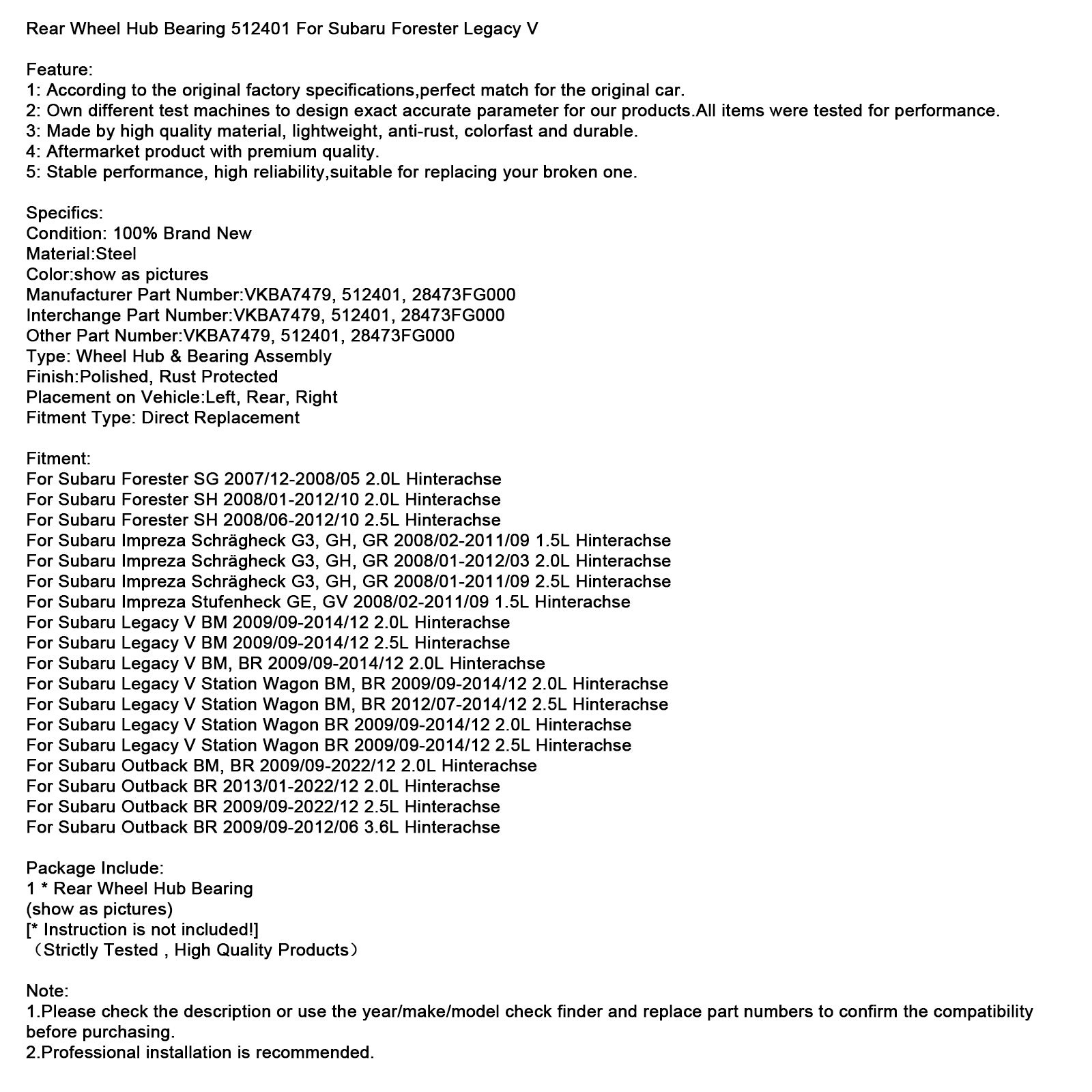 2007/12-2008/05 Subaru Forester SG 2.0L Cojinete de cubo de rueda trasera trasera 512401