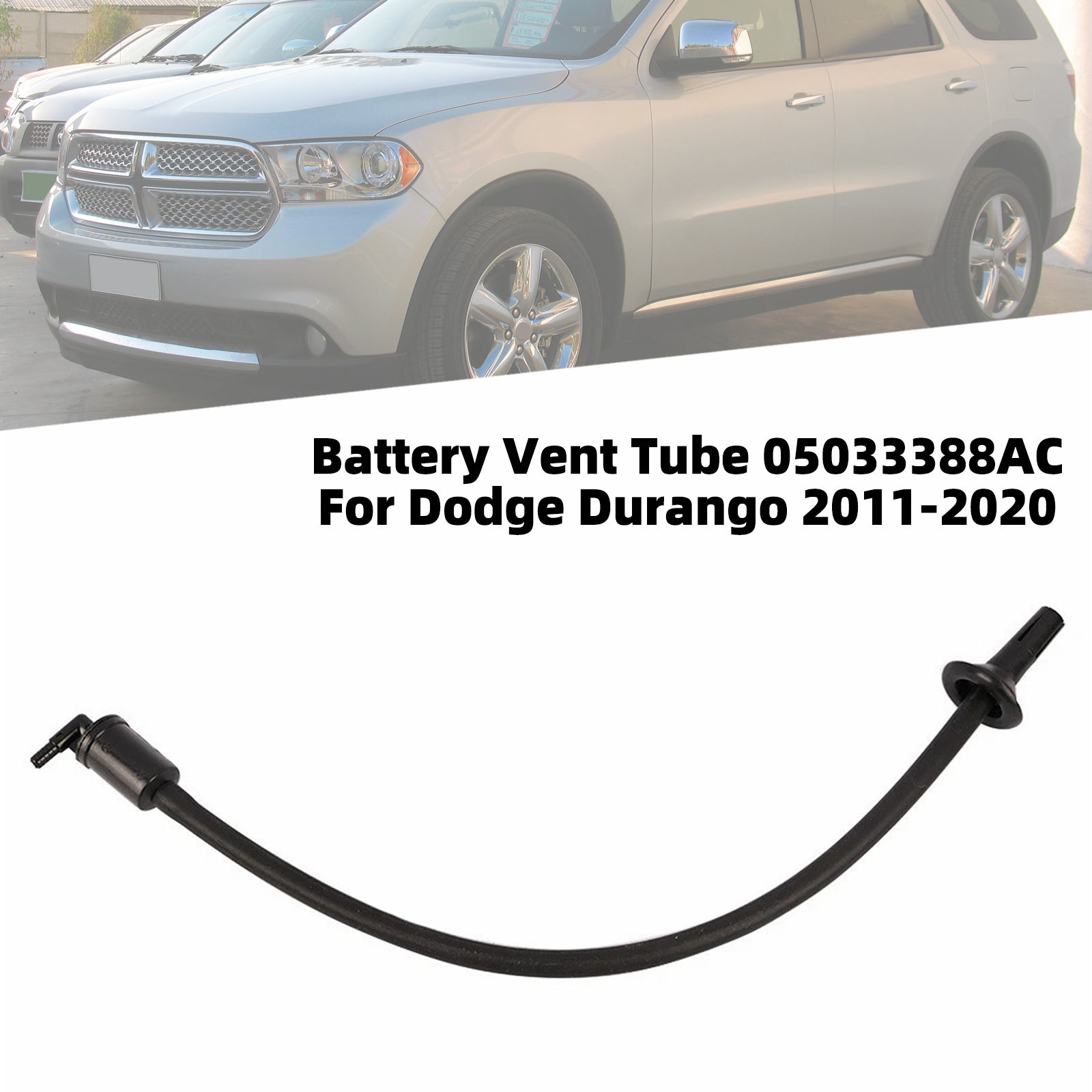 Battery Vent Tube 05033388AC For Dodge Durango 2011-2020