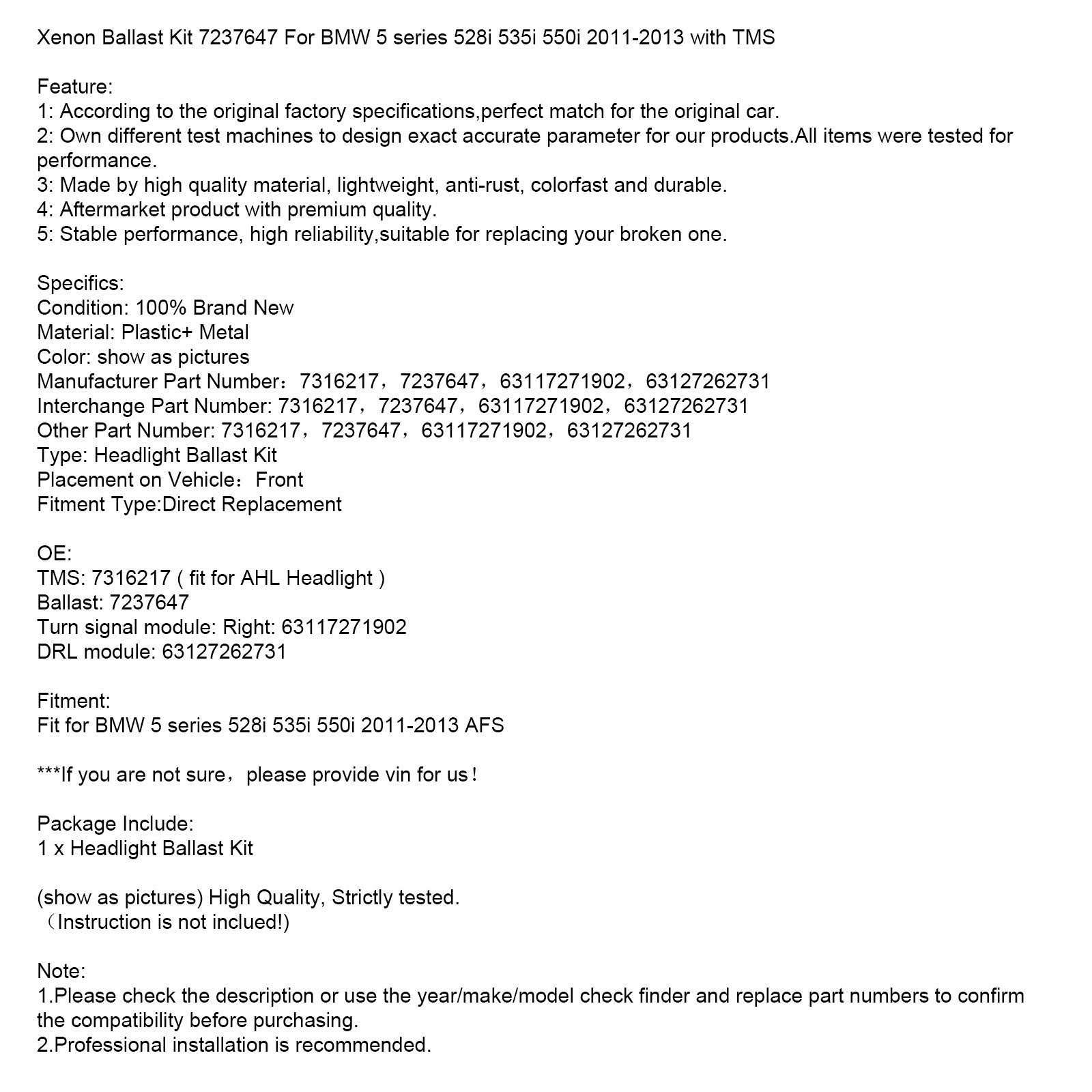 2011-2013 BMW 5 series 528i 535i 550i with TMS Xenon Ballast Kit 7237647