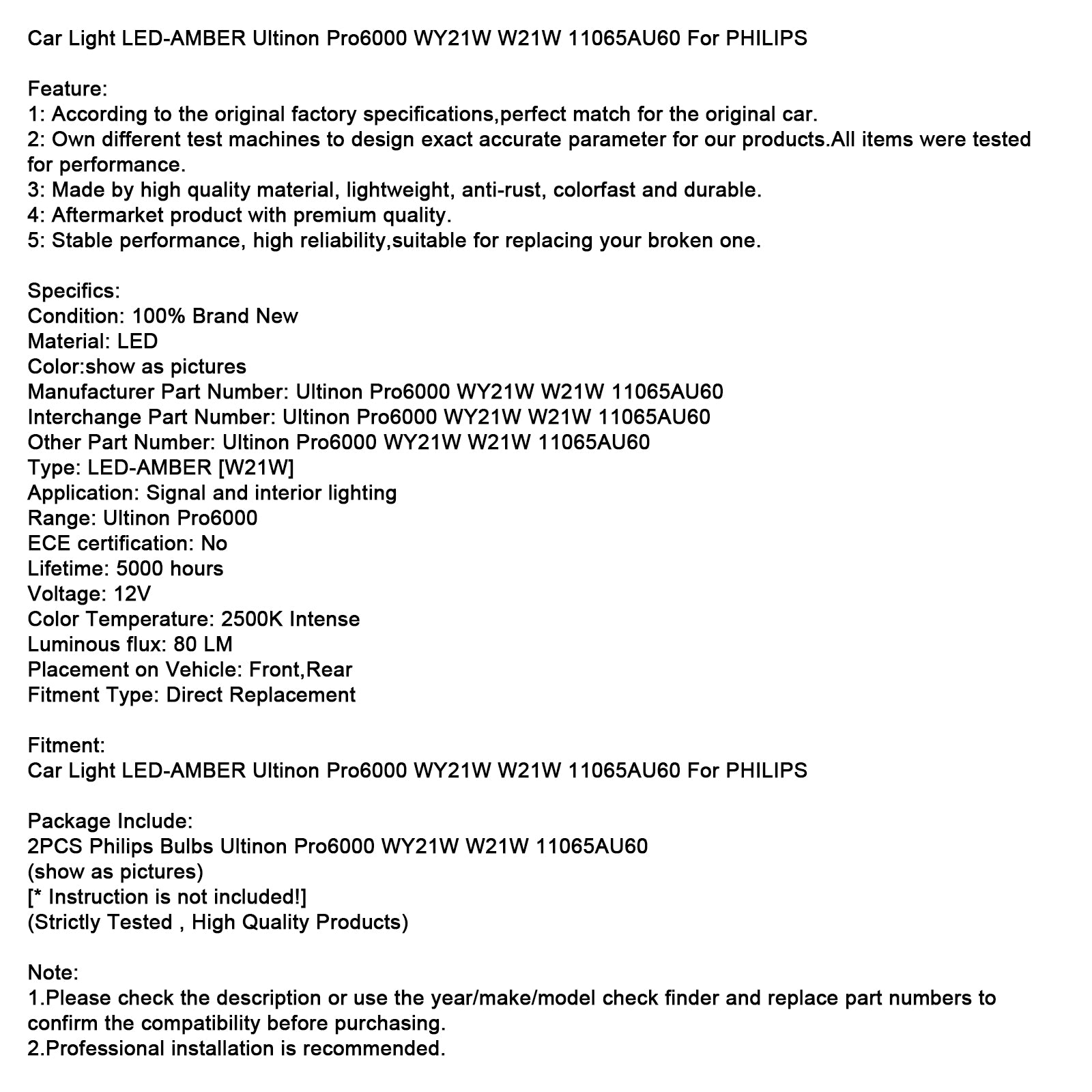 Bilbelysning LED-AMBER Ultinon Pro6000 WY21W W21W 11065AU60 För PHILIPS