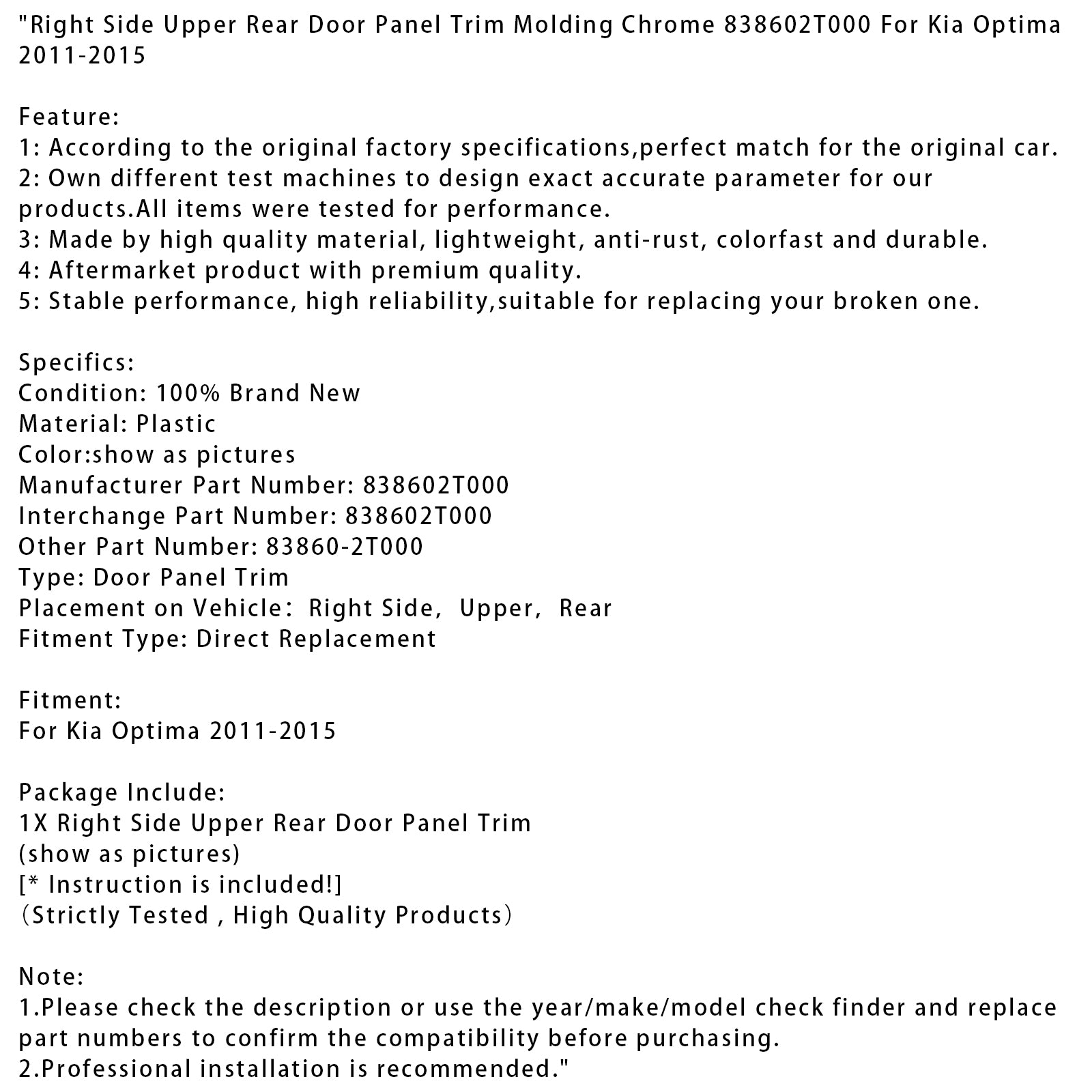 2011-2015 Kia Optima lado direito do lado traseiro da porta traseira Cromo moldagem de acabamento
