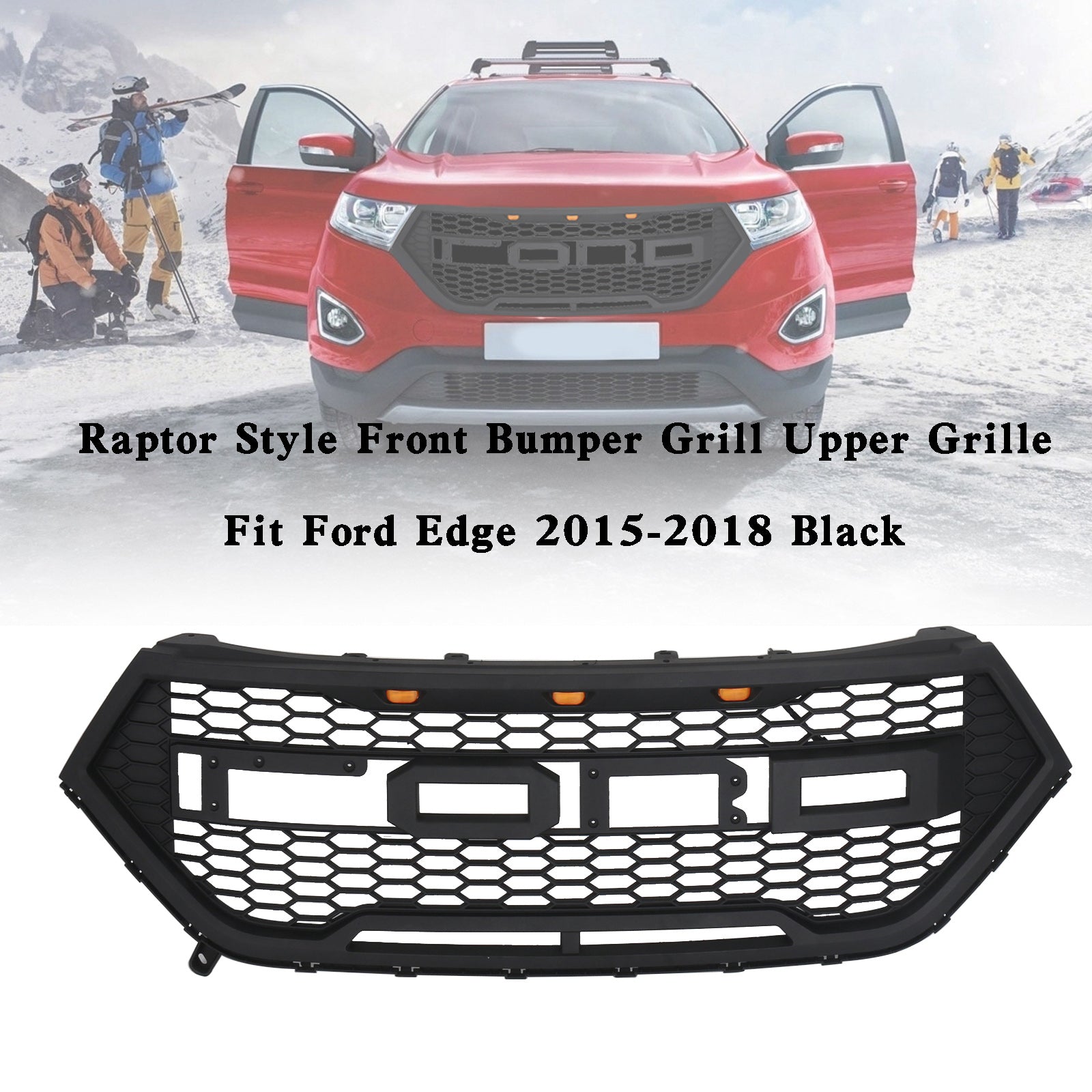 2015-2018 Ford Edge Raptor Style voorbumpergrille, bovenste grille, zwart