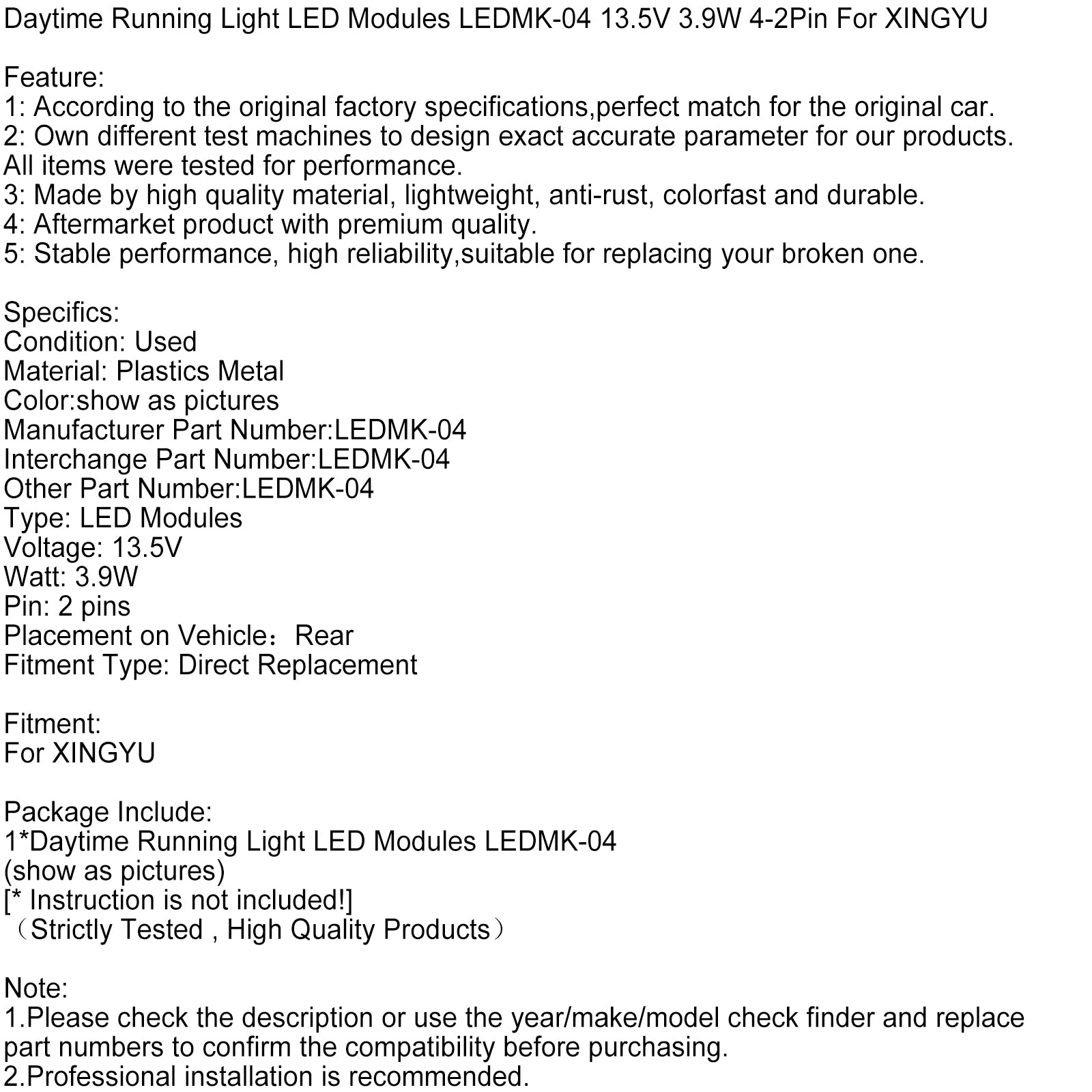 Módulos LED de luz diurna LEDMK-04 13.5V 3.9W 4-2Pin para XINGYU