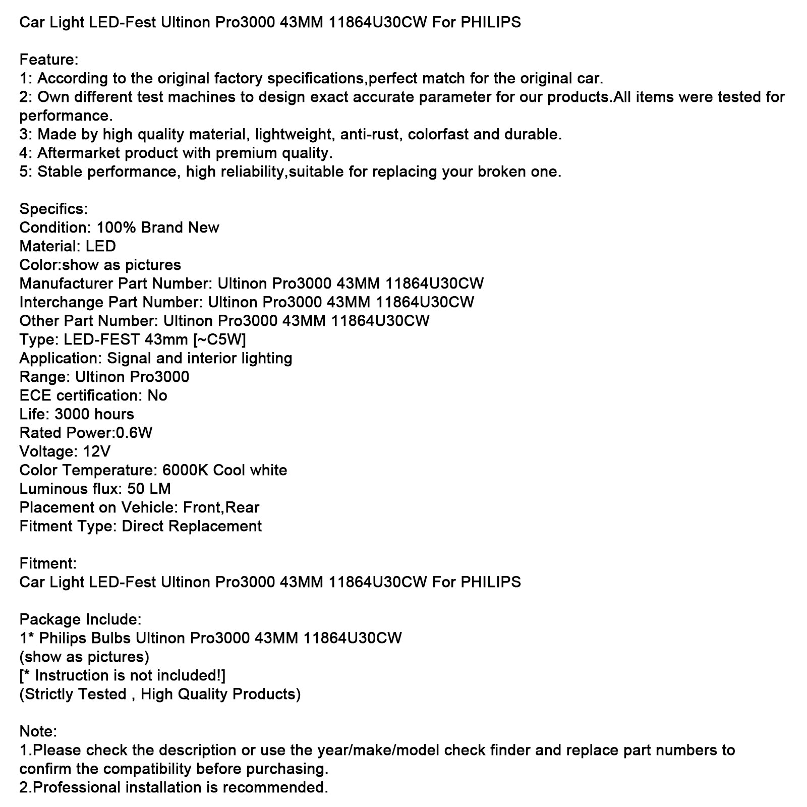 Automobil LED-Fest Ultinon Pro3000 43 mm 11864u30cw pre Philips