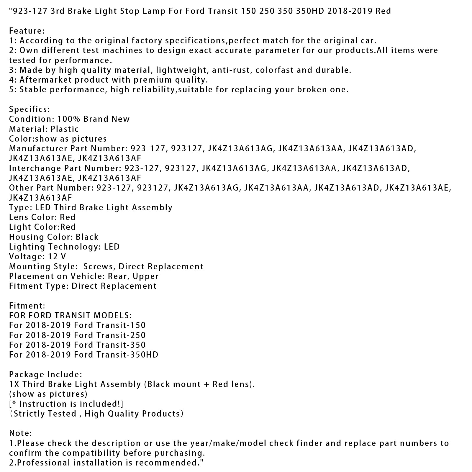 2018-2019 Ford Transit 150 250 350 350HD 3. brzdové svetlo zastavovacie svetlo 923-127