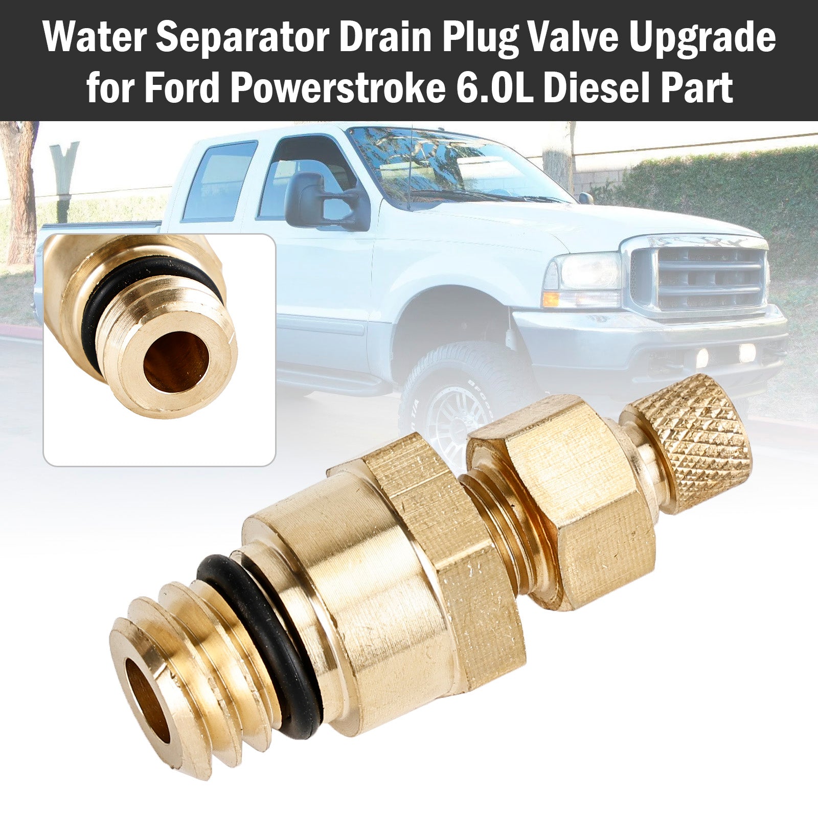 Water Separator Drain Plug Valve Upgrade for Ford Powerstroke 6.0L Diesel Part