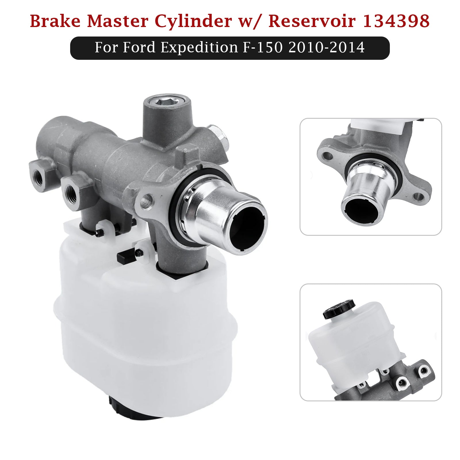 2010-2014 Ford Expedition All Engine 1.1875 In. and 1.375 In. Brake Master Cylinder w/ Reservoir 134398