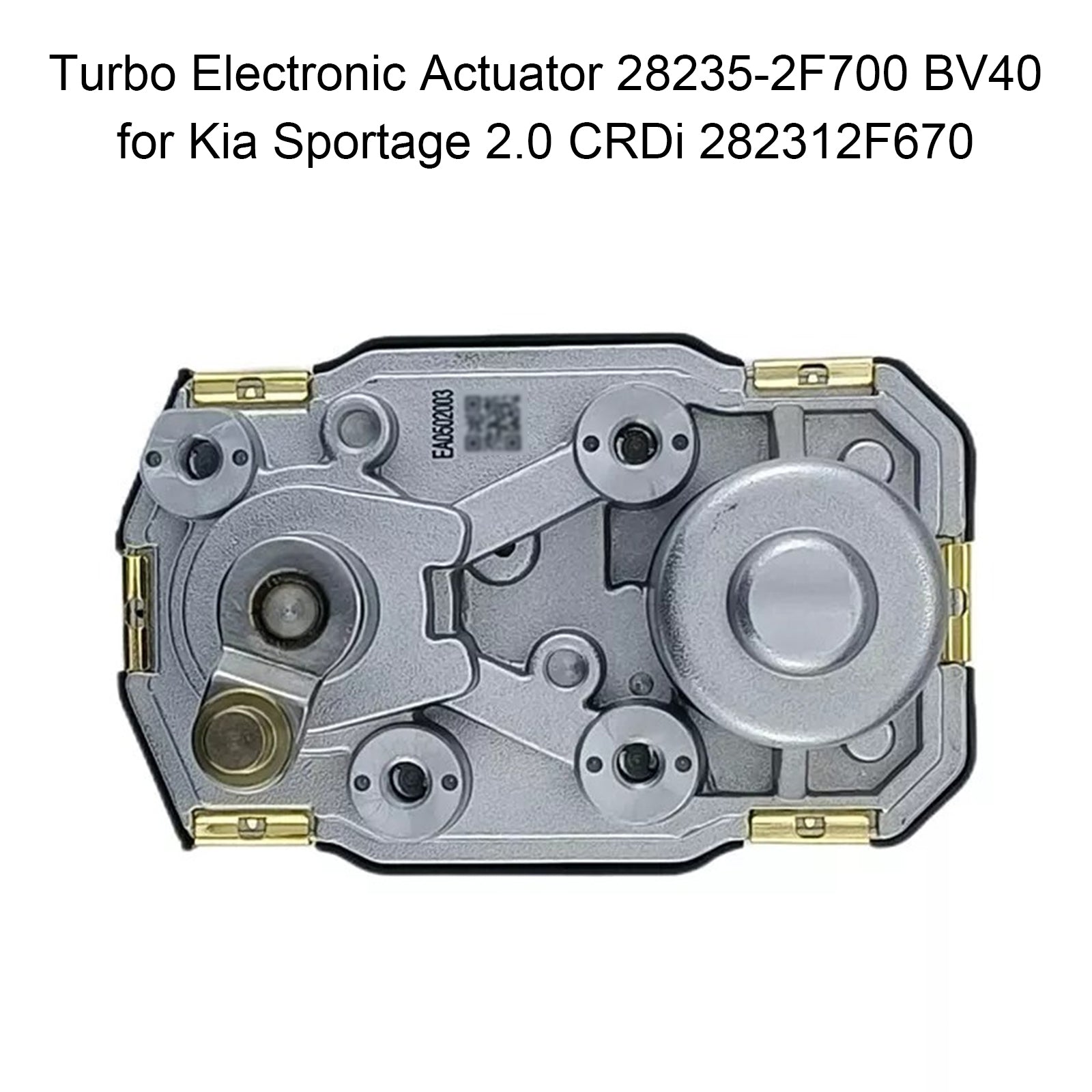 Kia Sportage 2.0 CRDI Turbo Electronic Actorator 28235-2F700 BV40 282312F670