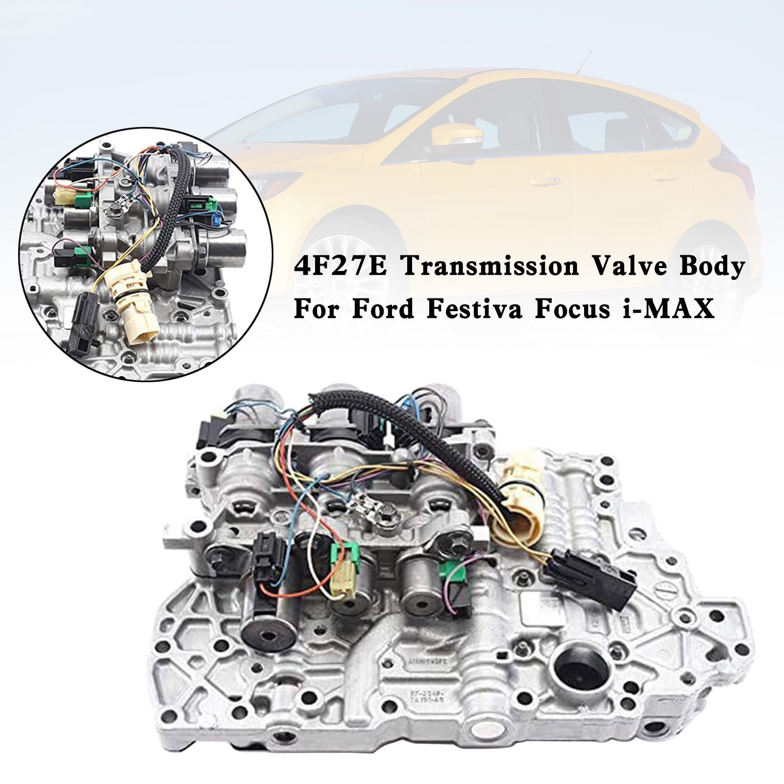 Ford FESTIVA 2000-ON 1.3L 08-11 1.3L 1.4L 1.5L 4F27E Transmission Valve Body