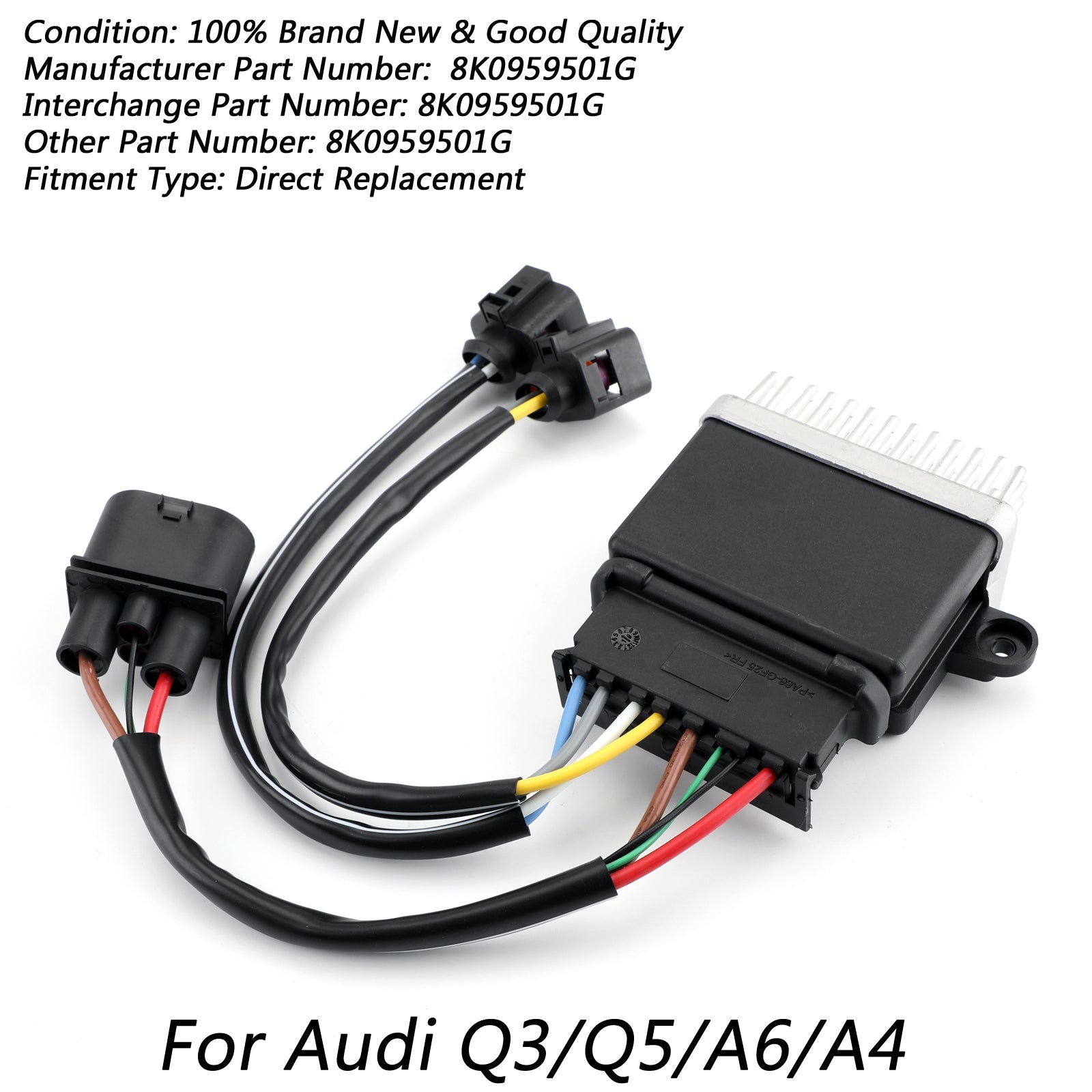 Module d'unité de commande de ventilateur de refroidissement de moteur, compatible avec Audi Q3 Q5 A4 A6 générique