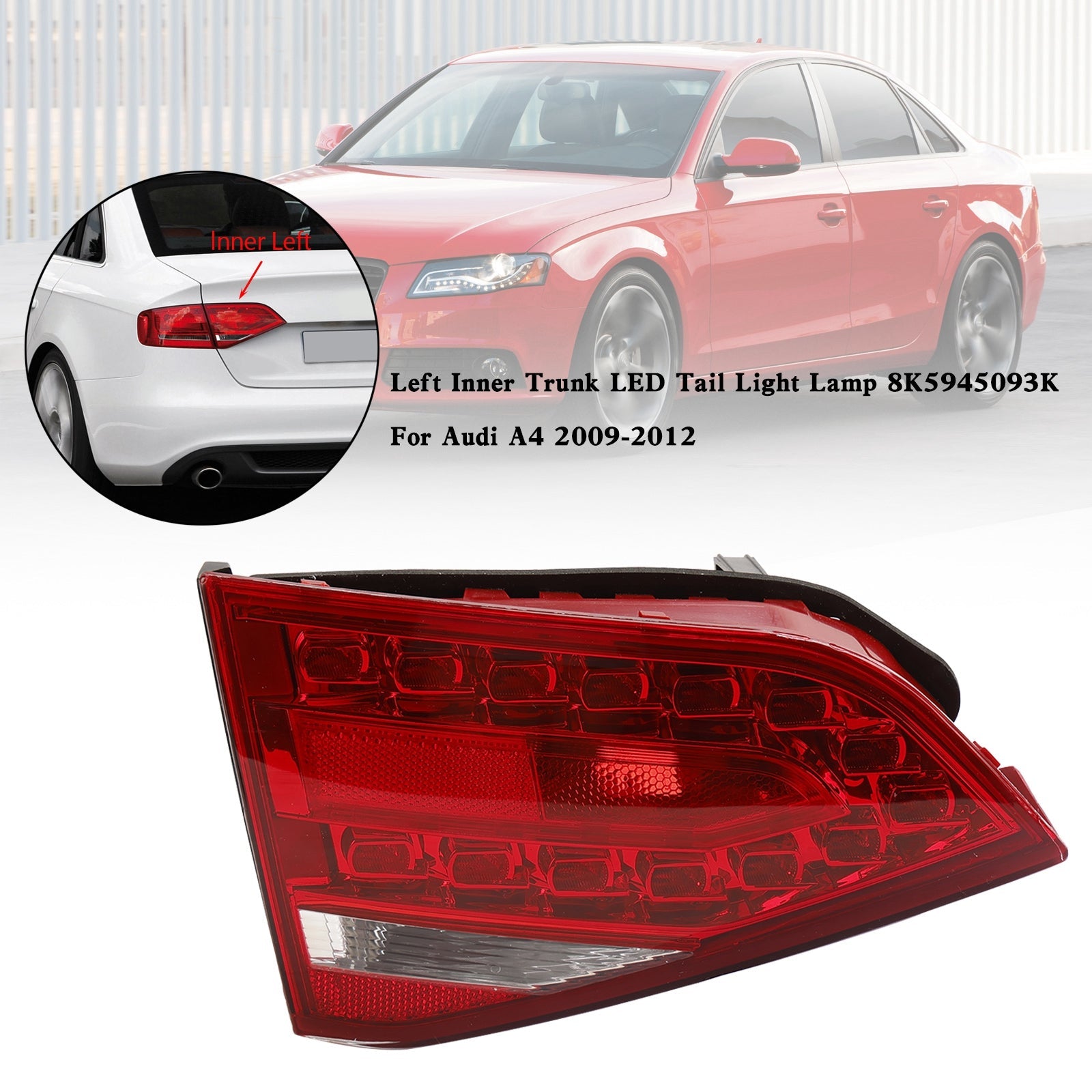 2009-2012 Audi A4 S4 Sedan A4 Links binnenkofferbak LED-achterlichtlamp 8K5945093K