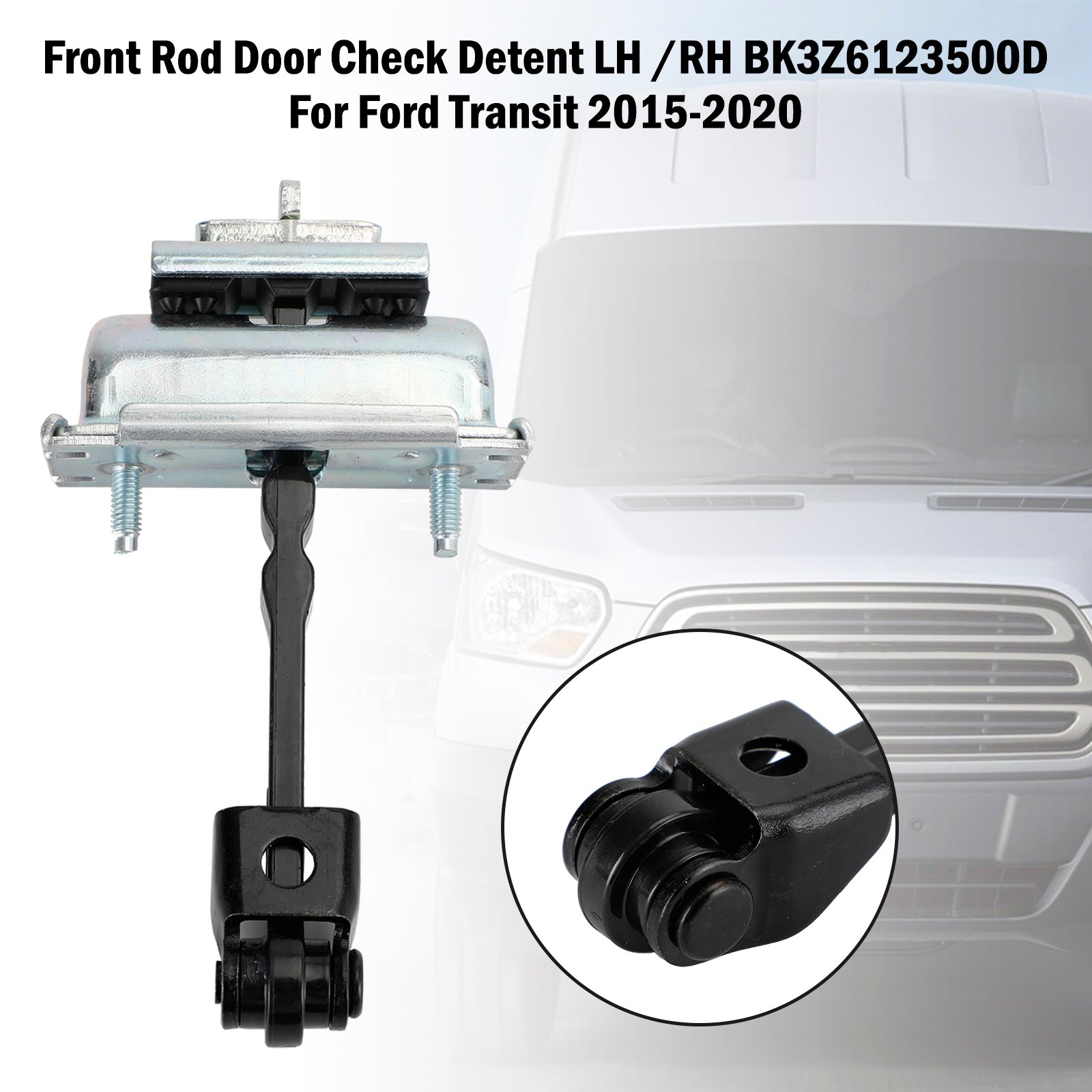 2015-2020 Ford Transit Front Rod Door Check Detent LH /RH BK3Z6123500D