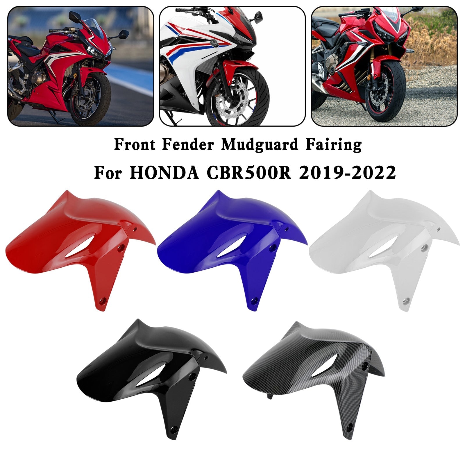 HONDA CBR500R 2019-2022 Front Fender Mud Guard Hugger Cowling Fairing