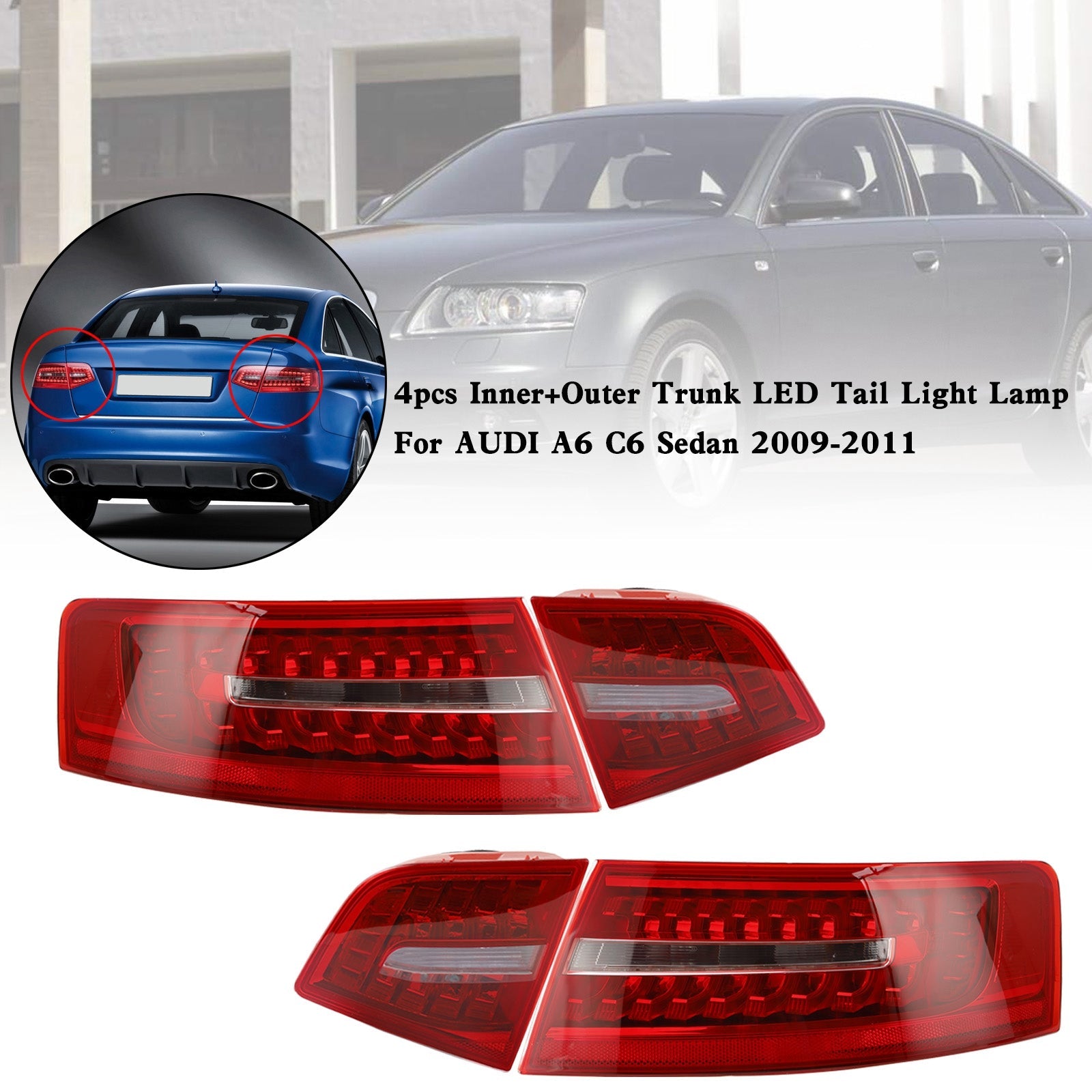 AUDI A6 C6 Sedan 2009-2011 Inner+Outer Trunk LED Tail Light Lamp 4pcs