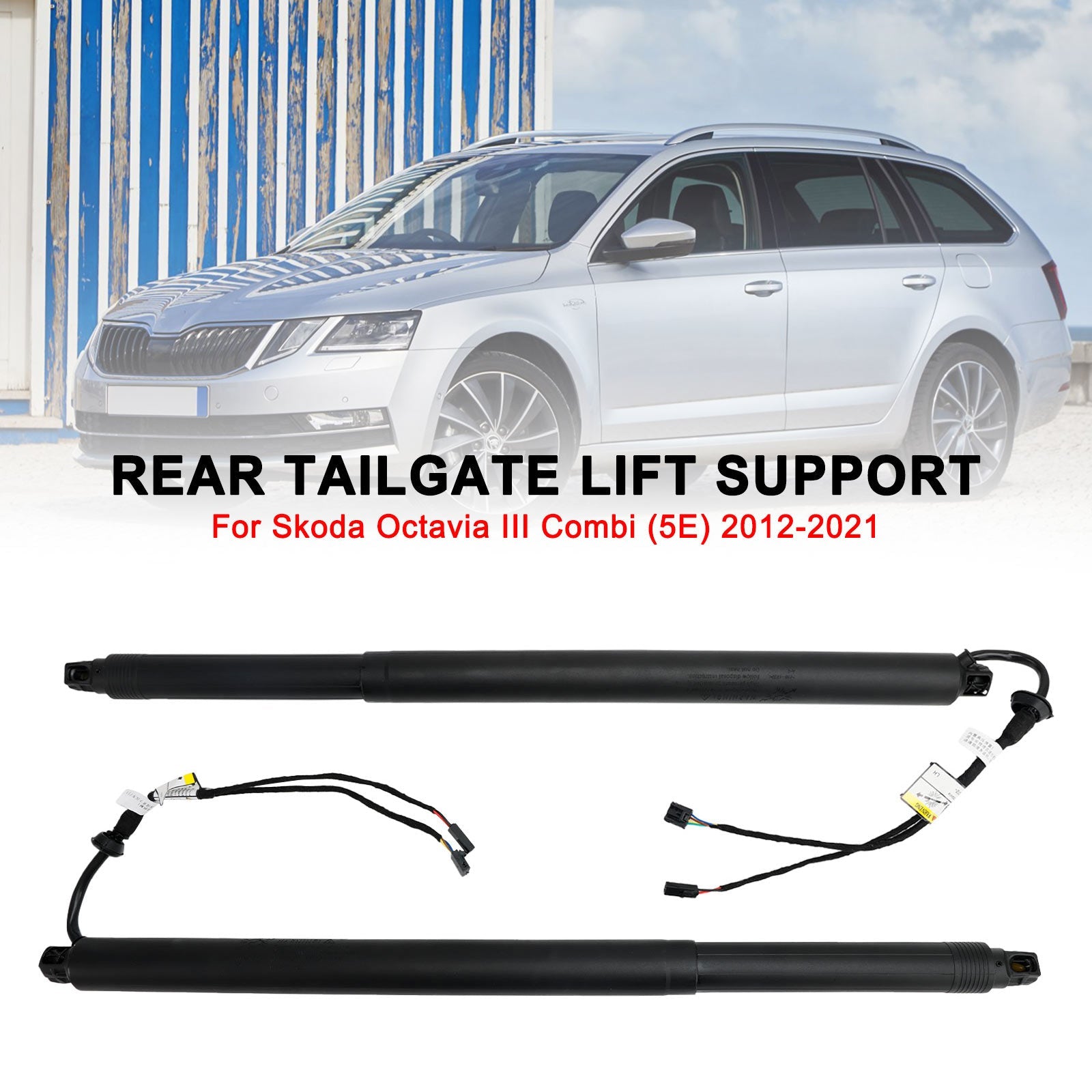 2012-2021 Škoda Octavia III Combi Electric Tailgate Gas Strut 5E9827852f 5E9827851f 2ks