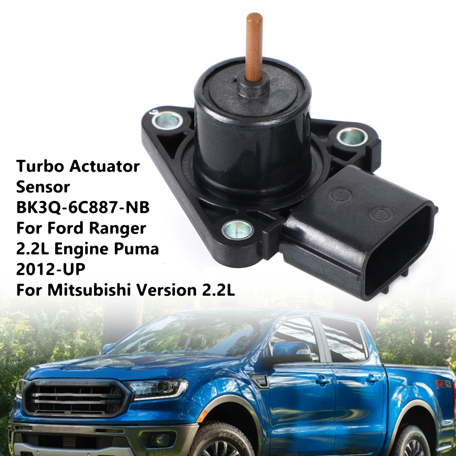 Capteur d'actionneur Turbo BK3Q-6C887-NB, pour Ford Ranger 2,2 l, Version Puma Mitsubishi