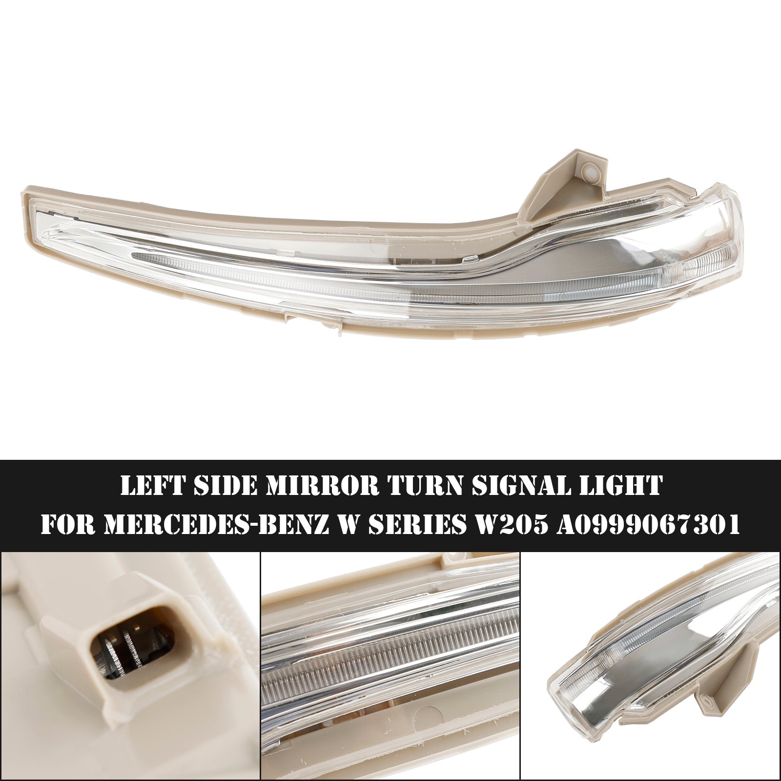 A0999067301 Left Side Mirror Turn Signal Light For Mercedes-Benz W Series W205