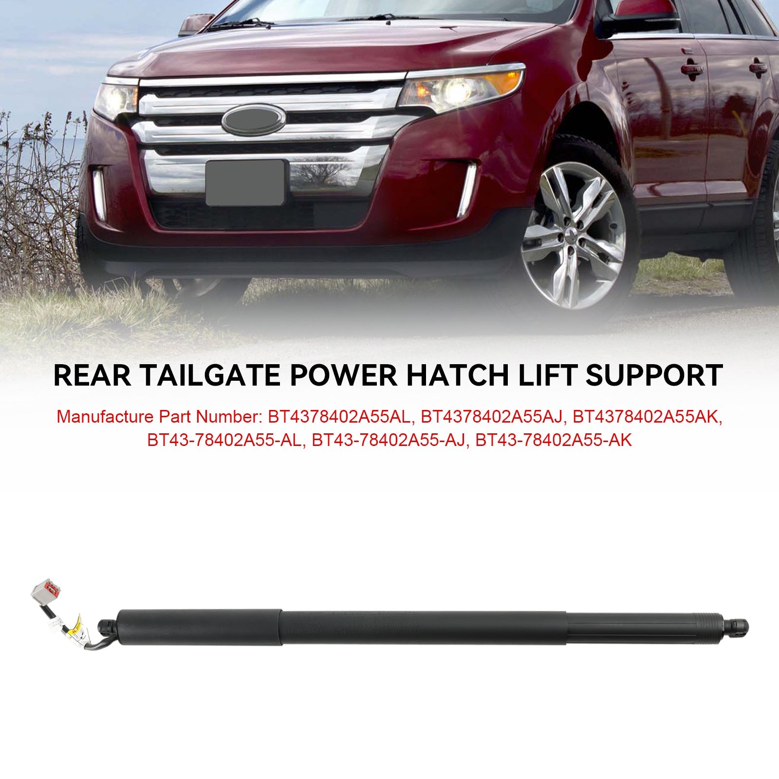 2011-2015 Ford Edge/Lincoln MKX Rear LH or RH Tailgate Power Lift Supports Strut