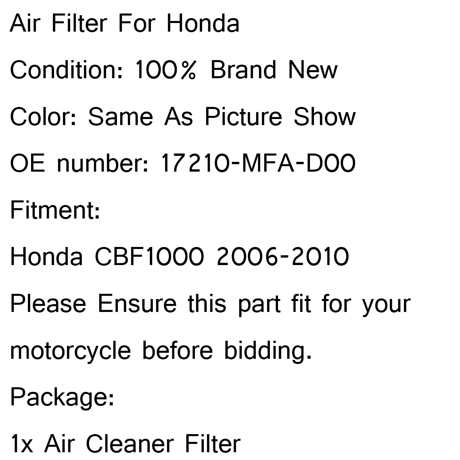 Nettoyant d'admission de filtre à air pour Honda CBF1000 2006-2010 P/N.17210-MFA-D00 générique