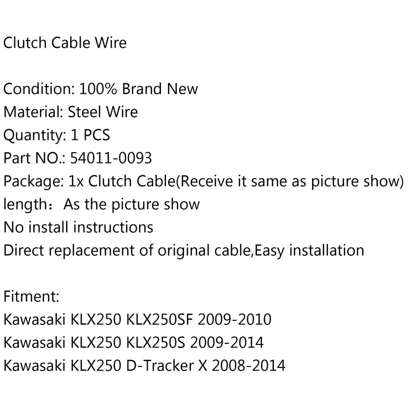 Clutch Cable 54011-0093 For Kawasaki KLX250 KLX250SF 09-10 KLX250S D-Tracker X Generic