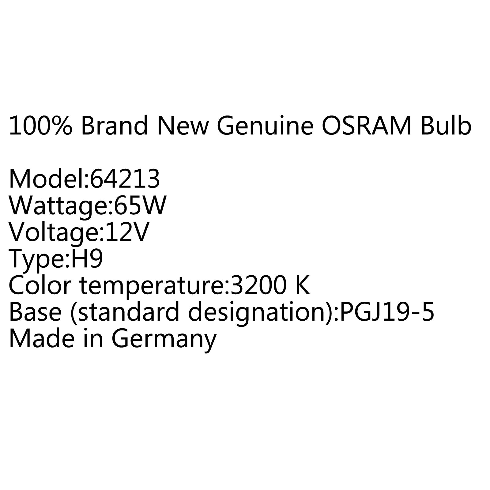 1 X ampoule de phare halogène OSRAM 65W 12V H9 PGJ19-5 64213 fabriquée en Allemagne générique