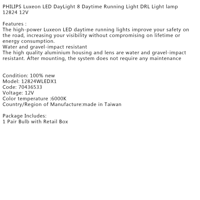 PHILIPS Luxeon LED DayLight 8 Daytime Running Light DRL Light lamp 12824 12V Generic