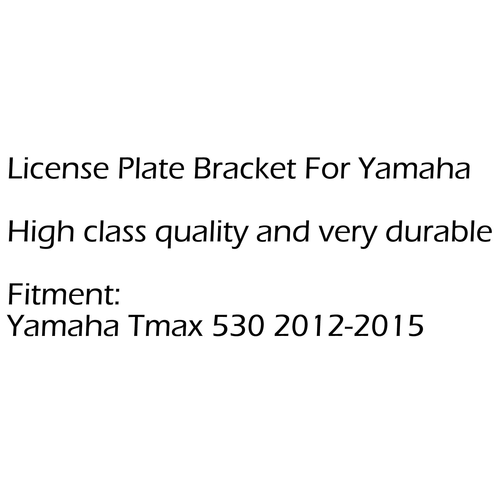 Kentekenplaathouder Beugel Spatbord Voor 2012-2015 Yamaha Tmax 530 Generiek