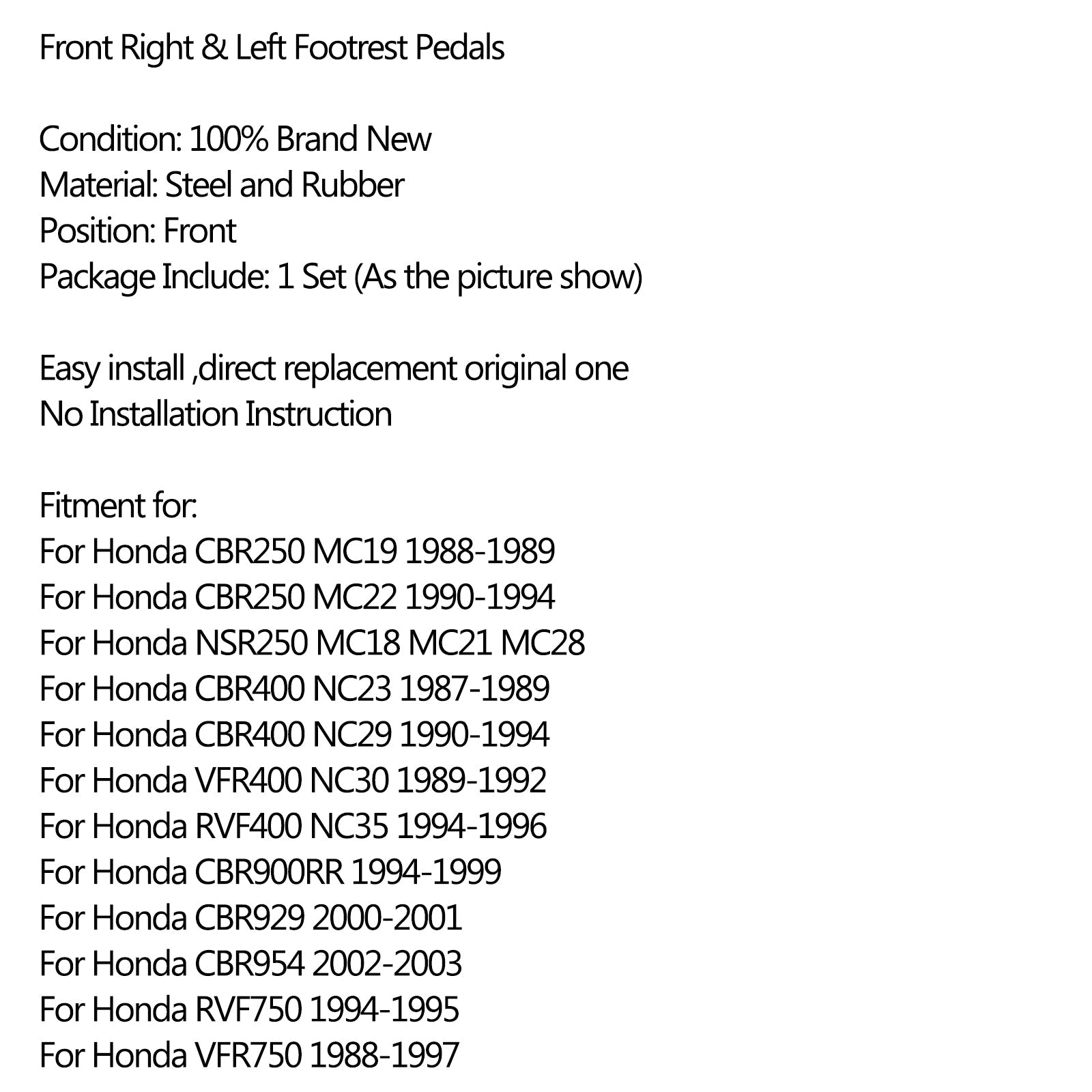 Voetsteun Voetsteunen Voor Voor Honda CBR 250 400 VFR400 CBR900RR CBR929 CBR954 Generiek