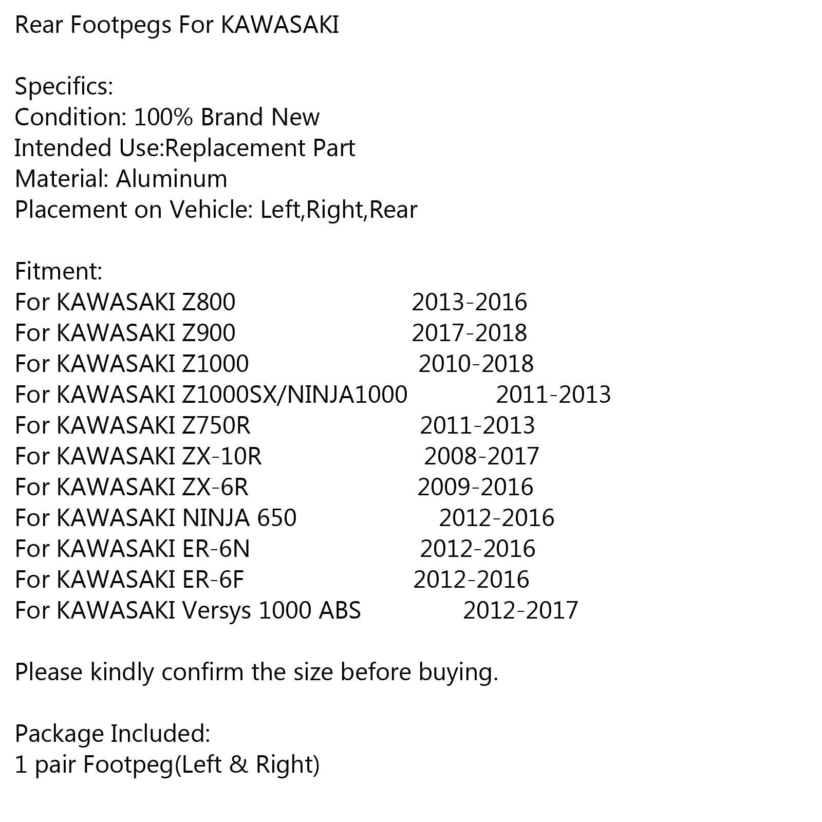 Achterste voetsteunen voor KAWASAKI NINJA 650 1000 Z800 Z900 Z1000 Z750R ZX6R ZX10R Generiek