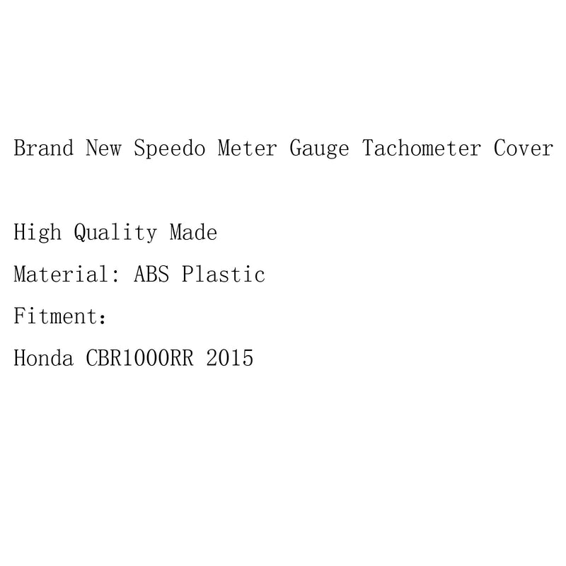 New Speedometer Tachometer Gauge Case Cover For Honda CBR1000RR 2015 Generic