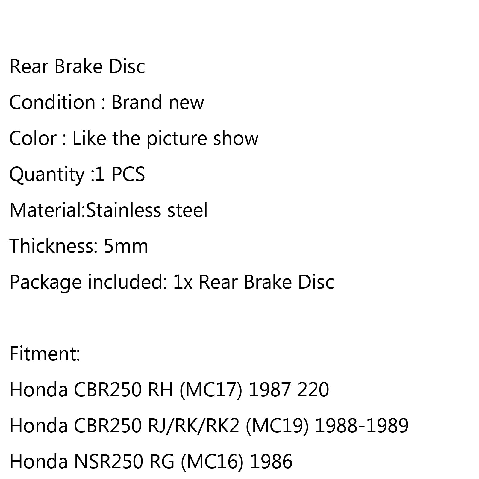 Rotor de disque de frein arrière, pour Honda CBR250 MC17/MC19 NSR250 MC18/MC19 CBR400 NS250 générique