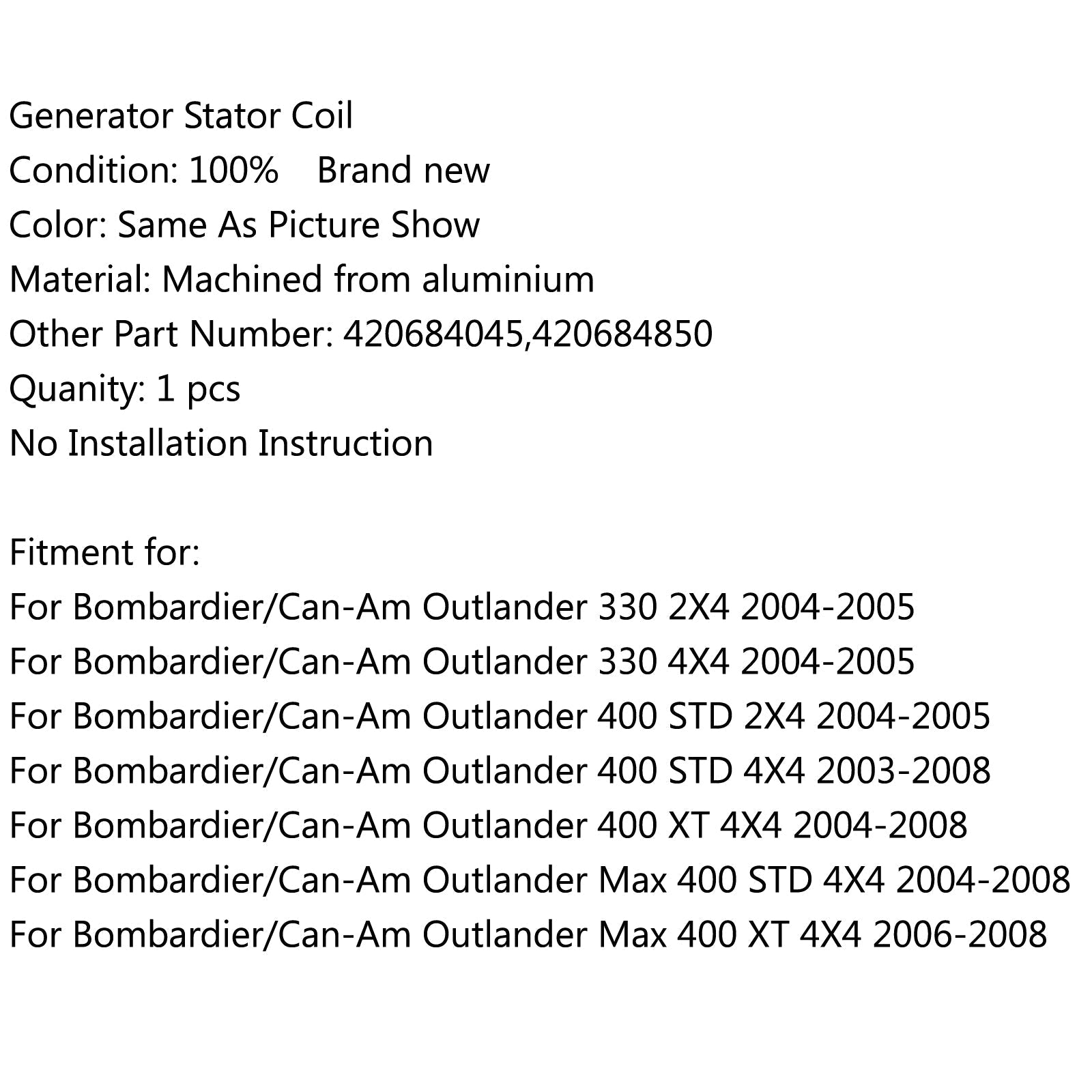 Bobine de Stator de générateur magnéto pour Bombardier/Can-Am Outlander 330 2X4 (04-2005) générique