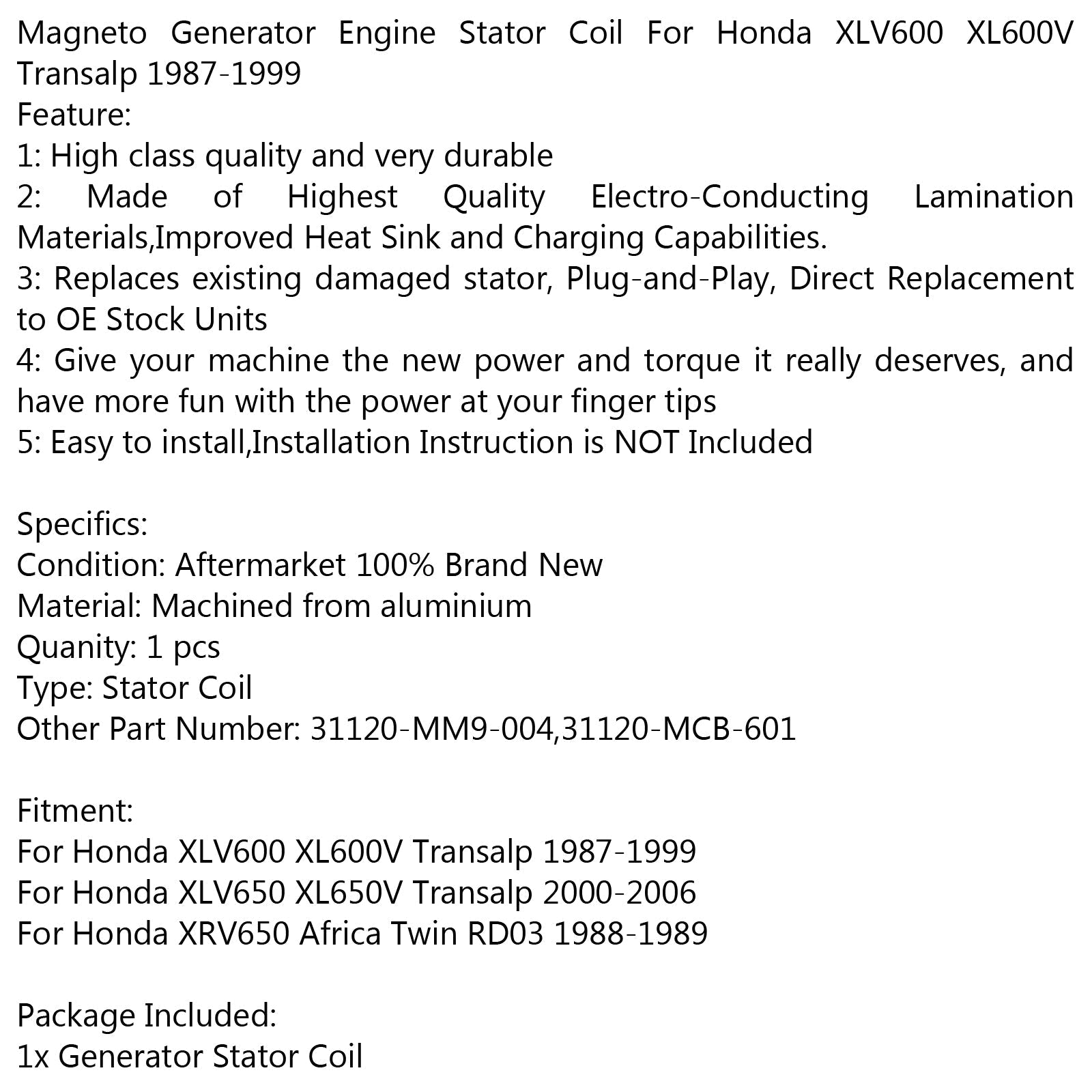 Generatorstatorspoel voor Honda XLV600 XL600V Transalp (87-99) XL650V Transalp Generiek