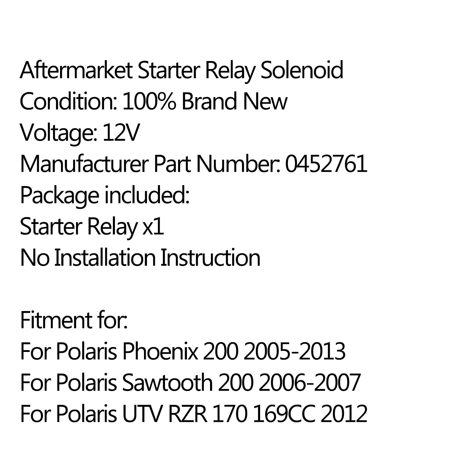 Startrelaismagneet voor POLARIS RZR 170 2009-2015 2010 2011 2012 2013 0452761 Generiek