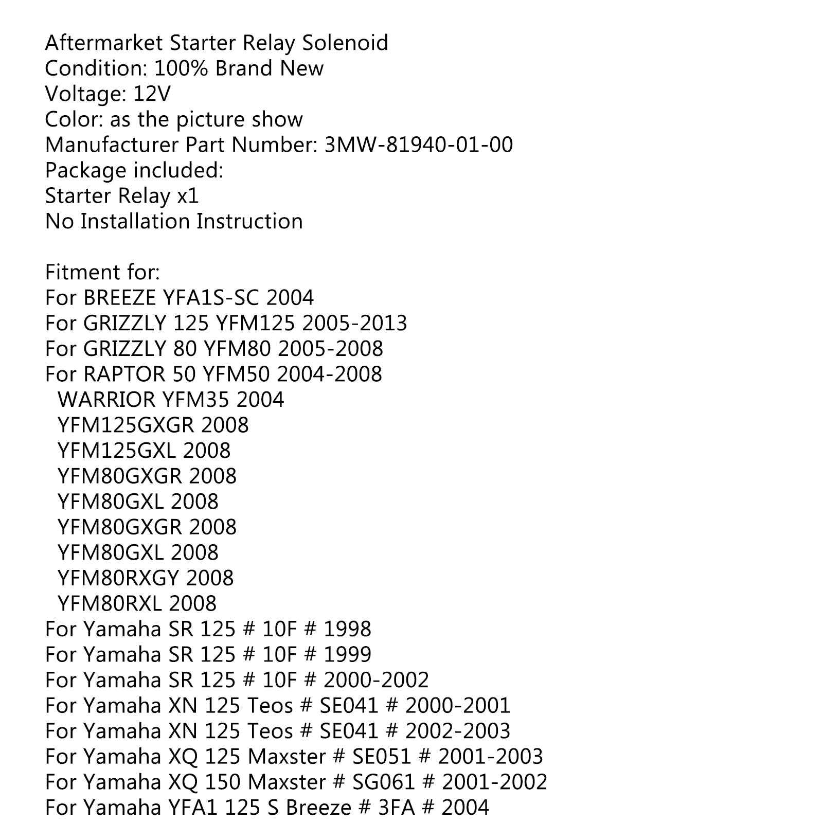 Starter Relay Solenoid For Yamaha SR XN XQ YFM 125 80 Grizzly 3MW-81940-01-00 Generic