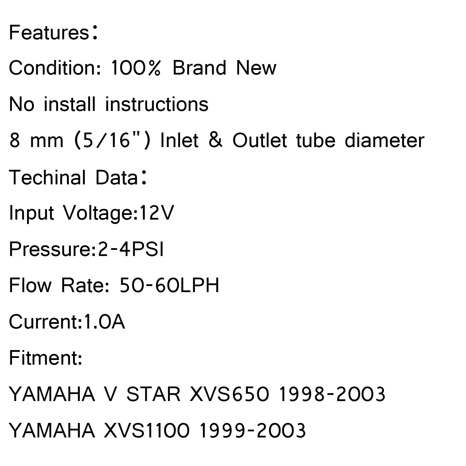 8 mm drivstoffpumpe for YAMAHA V STAR 1998-2003 XVS650 & 1999-2003 XVS1100 Generisk