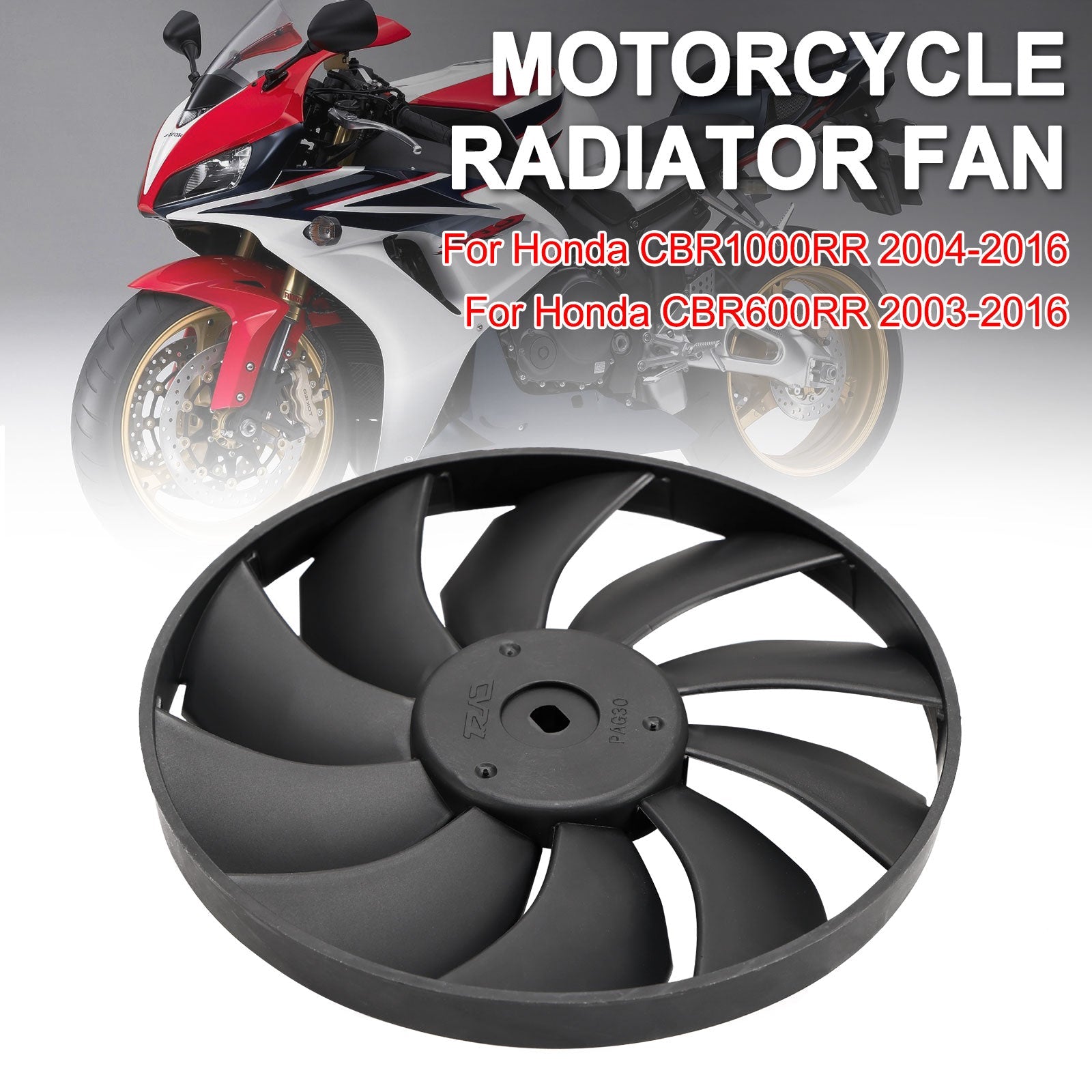 Lame de ventilateur de refroidissement de radiateur de moteur Honda CBR1000RR 2004-2016 CBR600RR 2003-2016