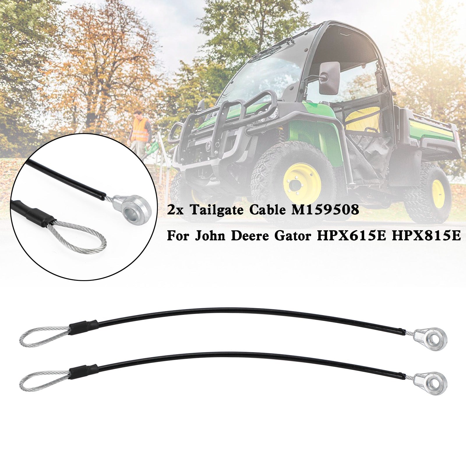 John Deere Gator HPX615E HPX815E 2x Tailgate Cable M159508