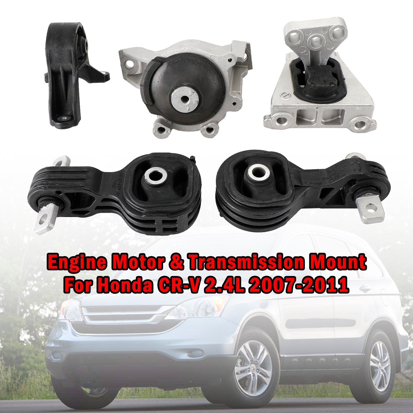 Honda CRV 2.4L 4WD 2007-2011 5PCS Engine Motor & Transmission Mount Set