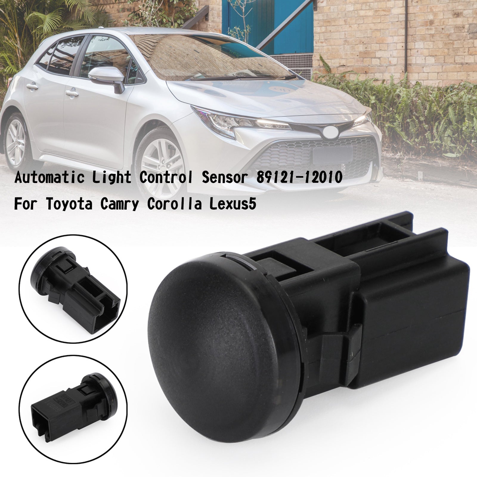 Automatic Light Control Sensor 89121-12010 For Toyota Camry Corolla Le