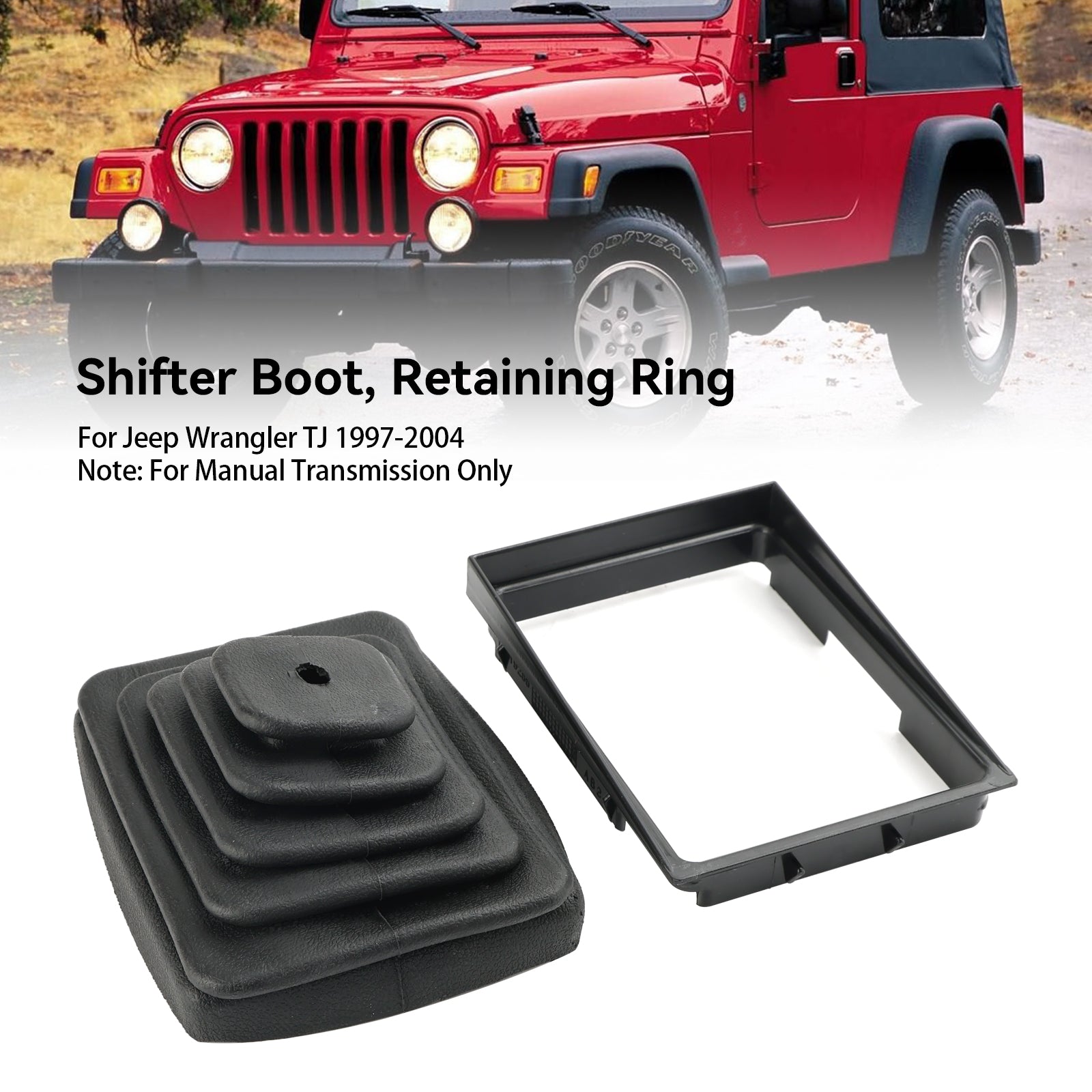 Jeep Wrangler TJ 1997-2004 Shifter Boot Retainer Bezel Ring Manual Trans