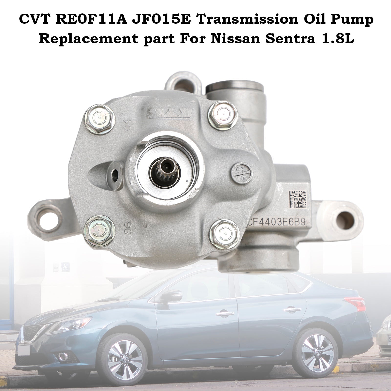 CVT RE0F11A JF015E Transmission Oil Pump Replacement part For Nissan Sentra 1.8L