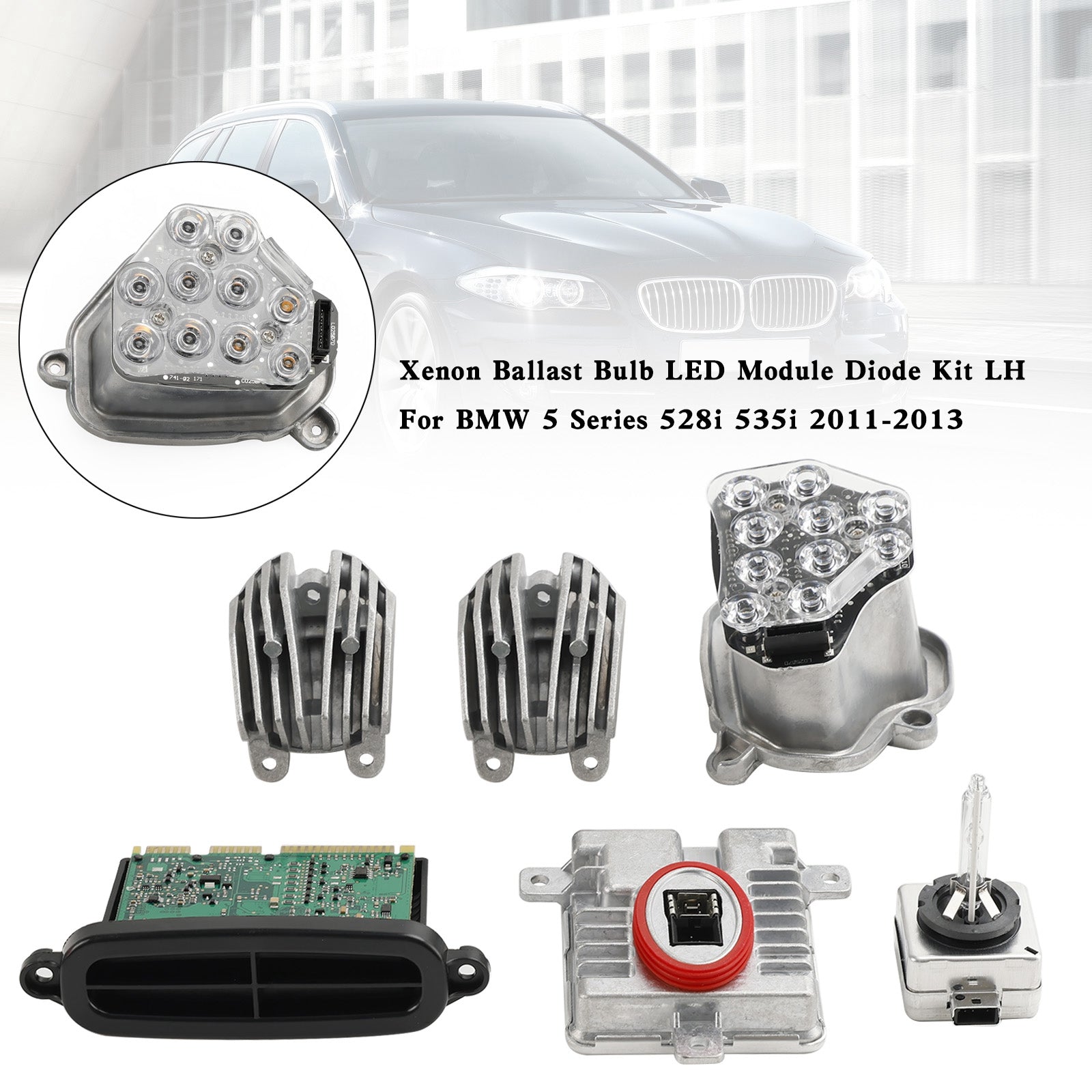 2011-2013 BMW 528i / 535i xDrive / 550i xDrive Ampoule de ballast au xénon Kit de diodes de module LED LH