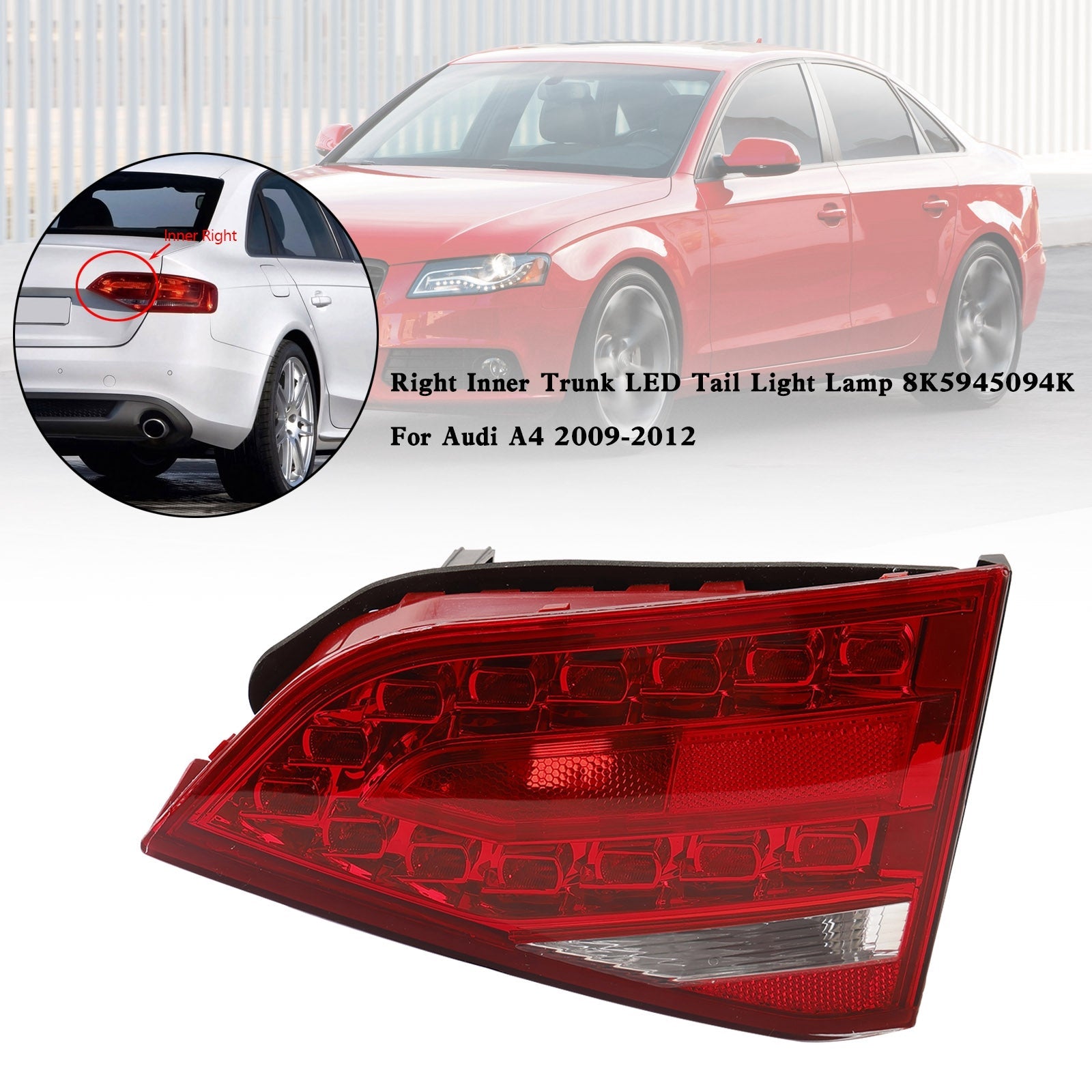 2009-2012 Audi A4 S4 Berline A4 Coffre intérieur droit Feu arrière LED 8K5945094K